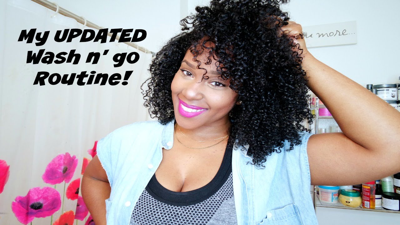 My Updated Wash n' Go Routine!