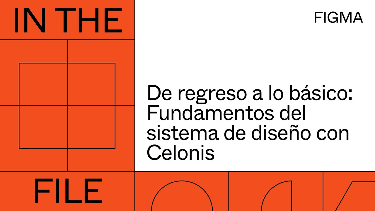 🇪🇸 De regreso a lo básico:  Fundamentos del sistema de diseño con Celonis