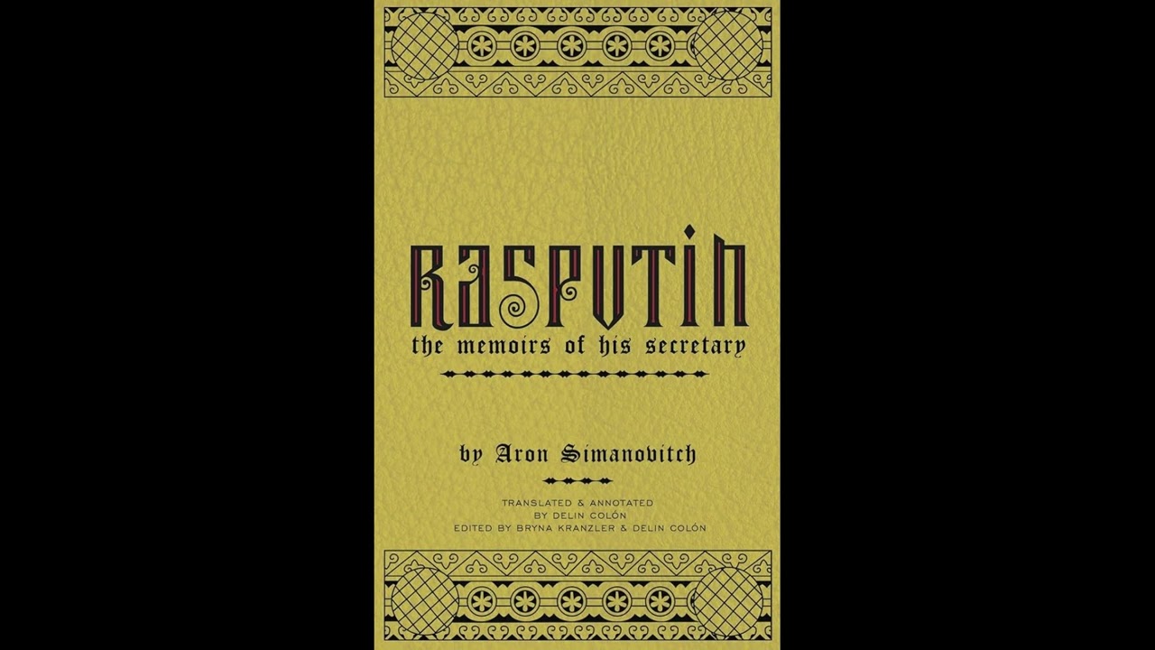 Aron Simanovitch:  The Jew Behind Rasputin