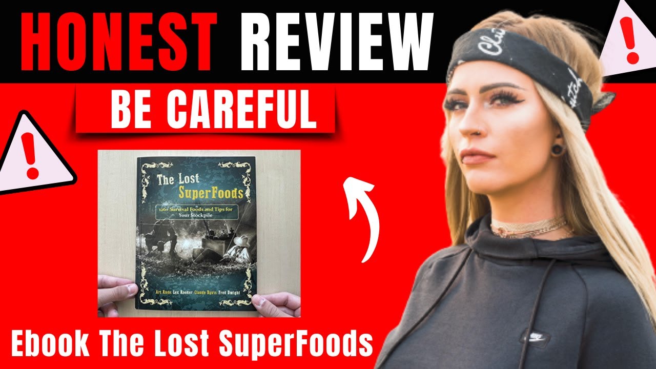 The Lost Superfoods Review - Is the Lost Superfoods Worth it? The Lost Superfoods Book 2022