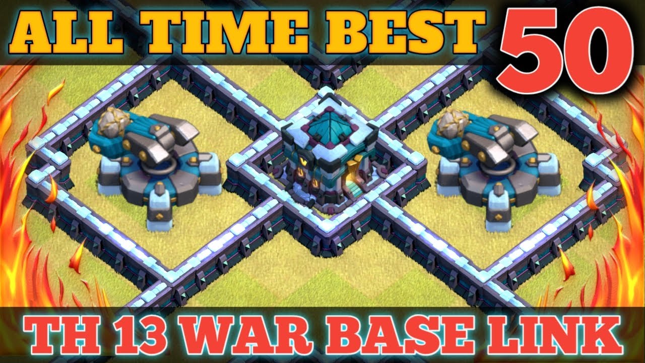 All Time Best 50 TH13 War Base + Link ( One Star TH13 ) | 2021 Unbeatable & OP TH13 War Base