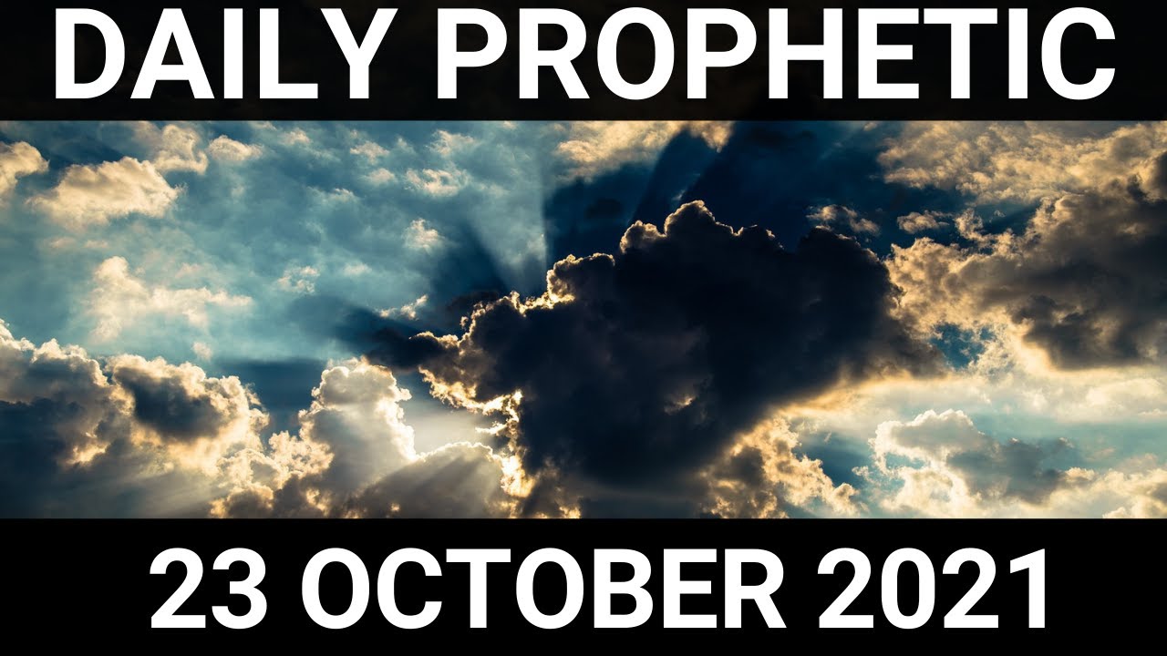 Daily Prophetic 23 October 2021 2 of 7