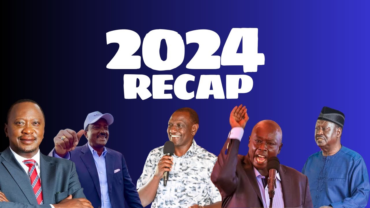 2024 Recap: Top 5 Major Political Events In Kenya