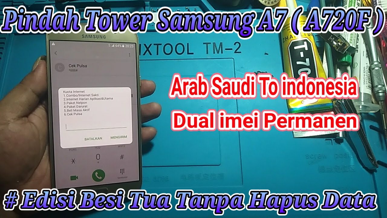 Repair  Dual imei ( Ganti imei ) Samsung A7 ( A720F ) Tanpa Hilang Data