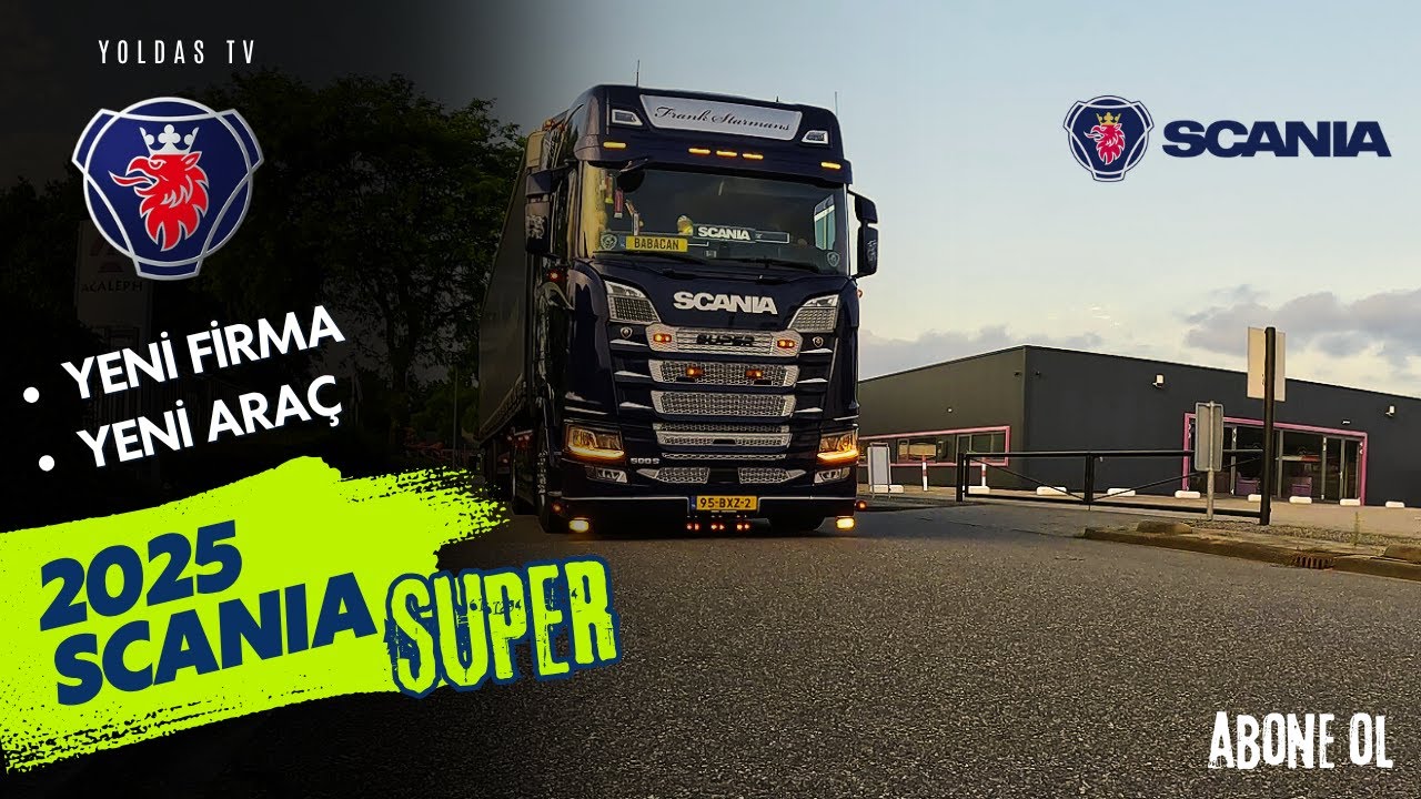 YENi ARAÇ / SCANIA S500 SUPER HOLLANDA