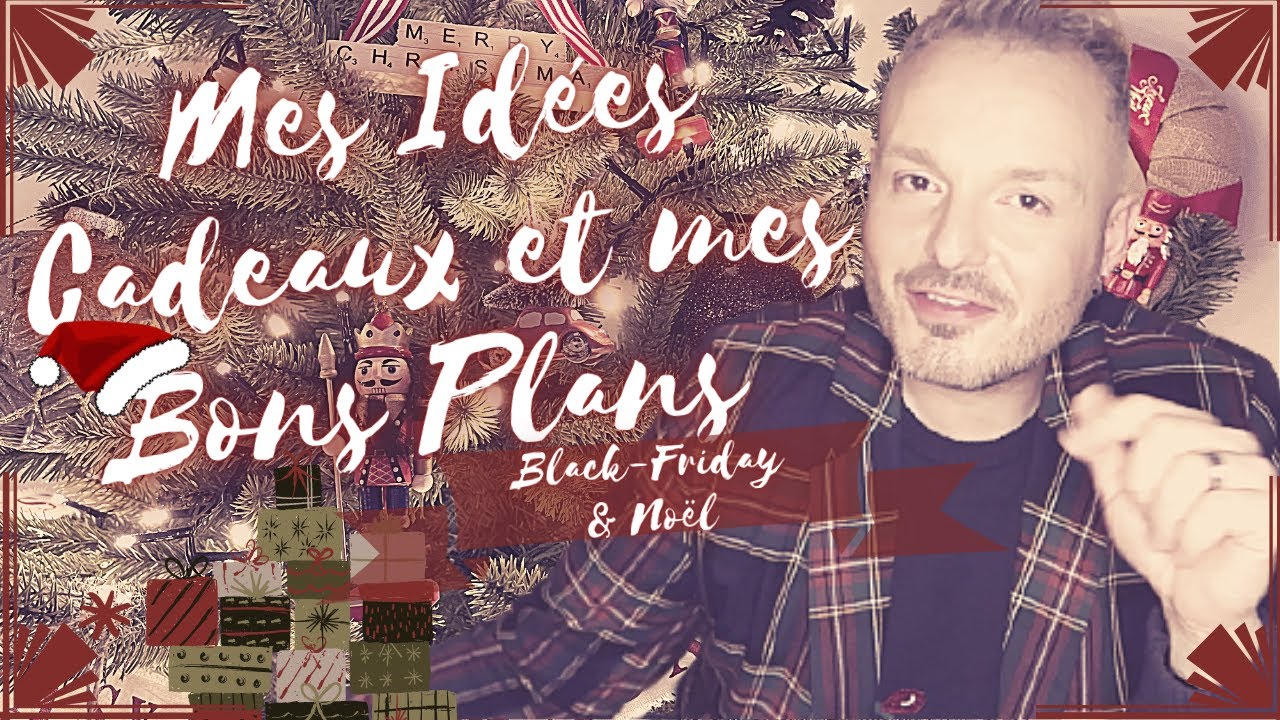 Mes Idées Cadeaux, Mes Bons Plans BLACK-FRIDAY & Noël 🎄🎁 #giftguide #idéescadeaux #bonsplans