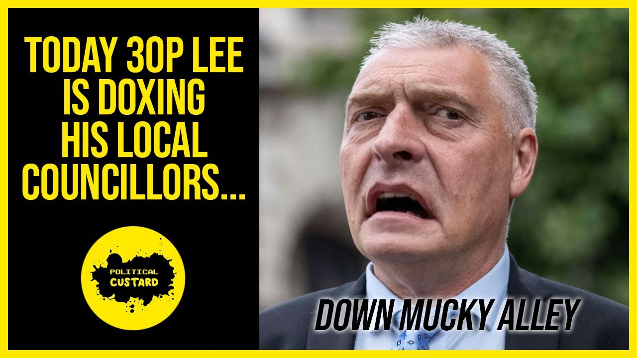 Today 30p Lee Anderson Is Doxing Local Councillors