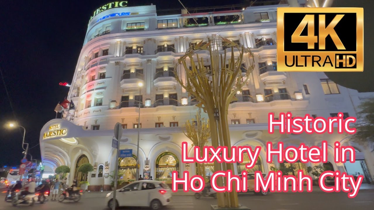[4K] Hotel Majestic Saigon  - A Historic Luxury Hotel in Ho Chi Minh City Vietnam
