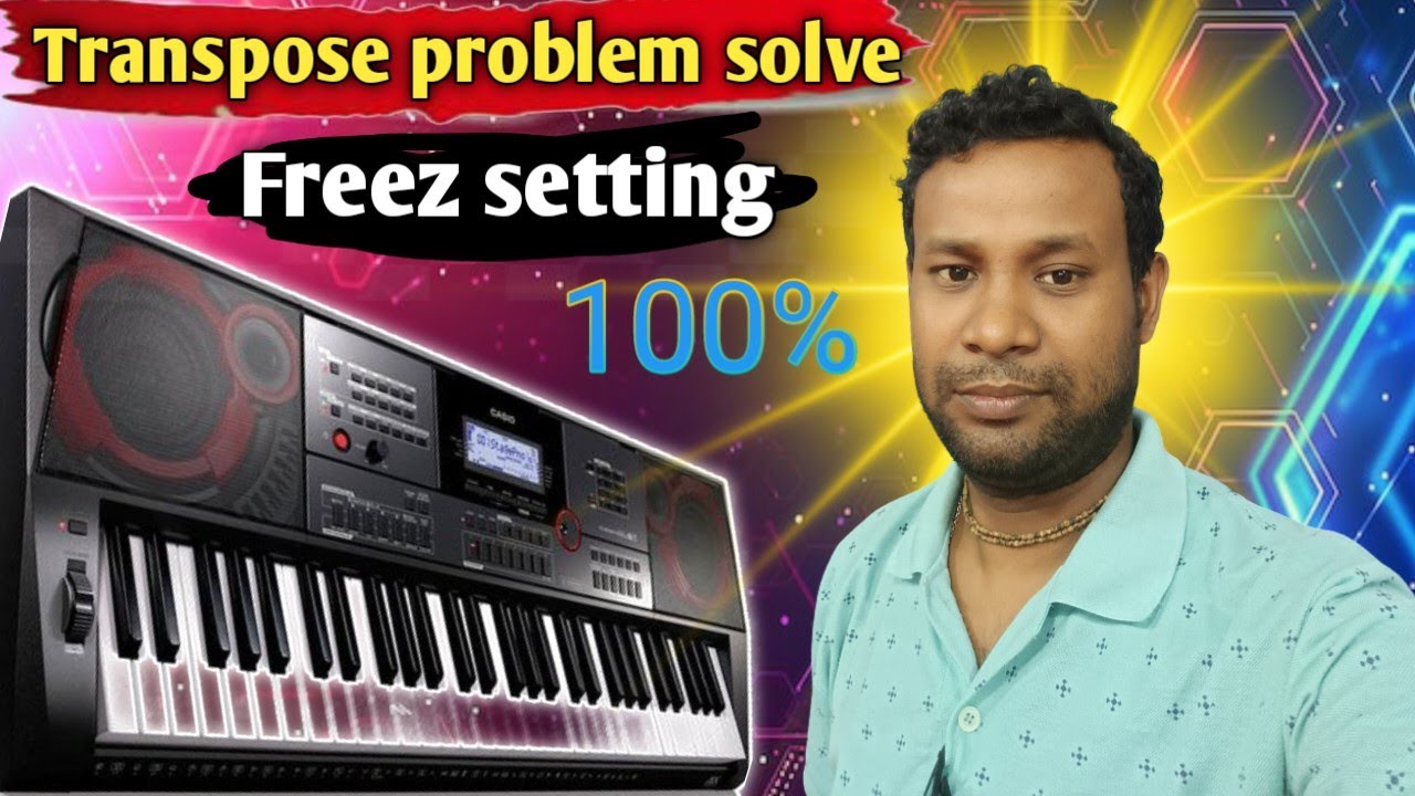 Casio ctx 9000 Transpose problem solve ll Freez function setting ll💯💯👍 