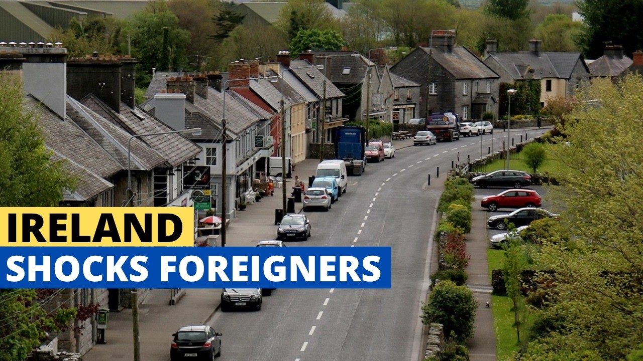 10 Things That Shock Foreigners When They Move to Ireland