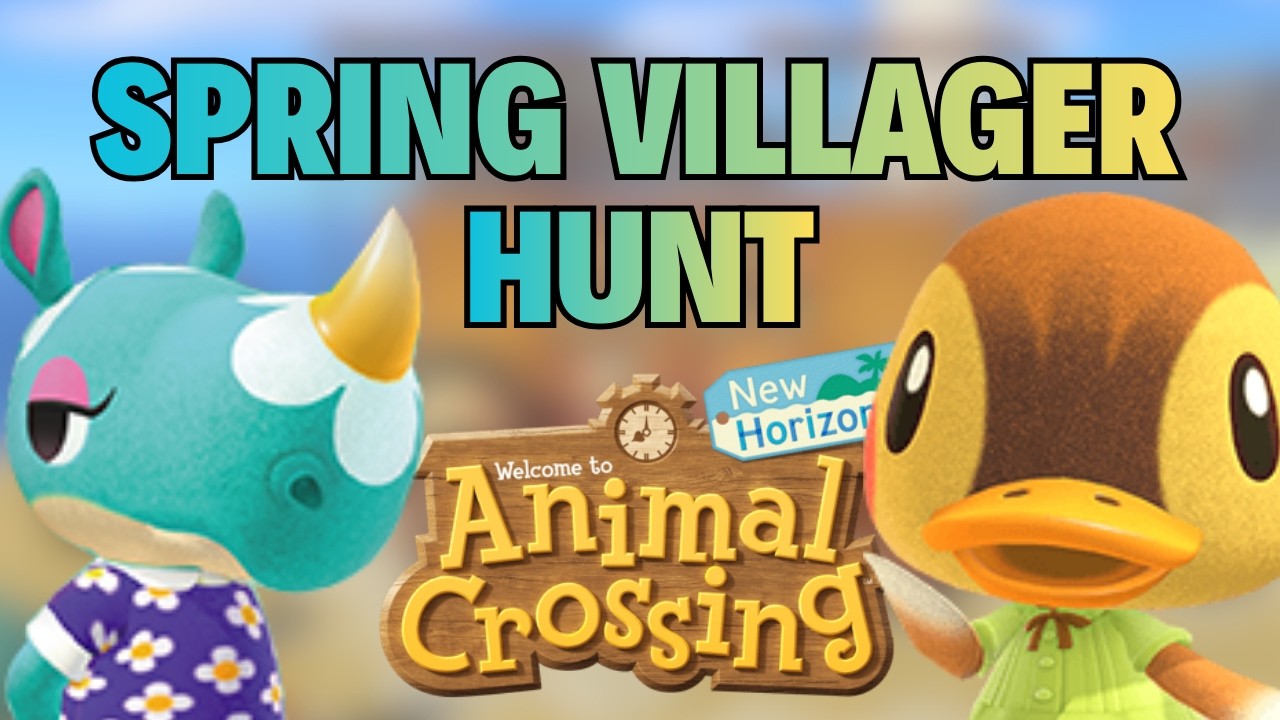 Hunting for Spring Type Villagers in Animal Crossing New Horizons | Pie
