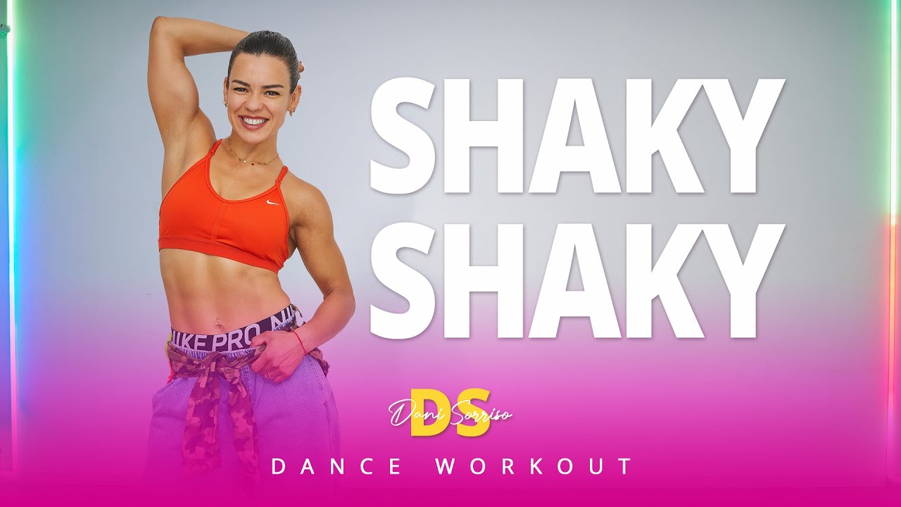 Shaky Shaky - Dance Workout  Daddy Yankee  Dani Sorriso
