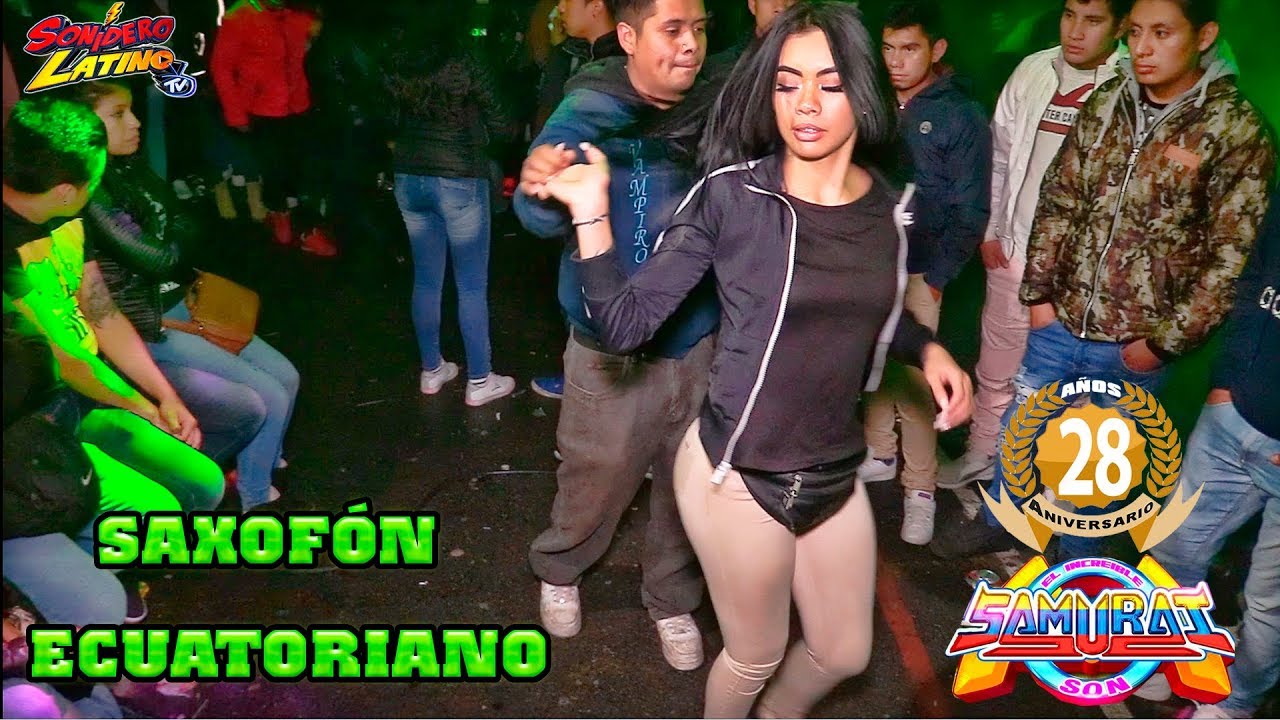 Una Cumbia sabrosa- El saxofón Ecuatoriano - SONIDO SAMURAI plaza los gallos 28 aniversario exitazo