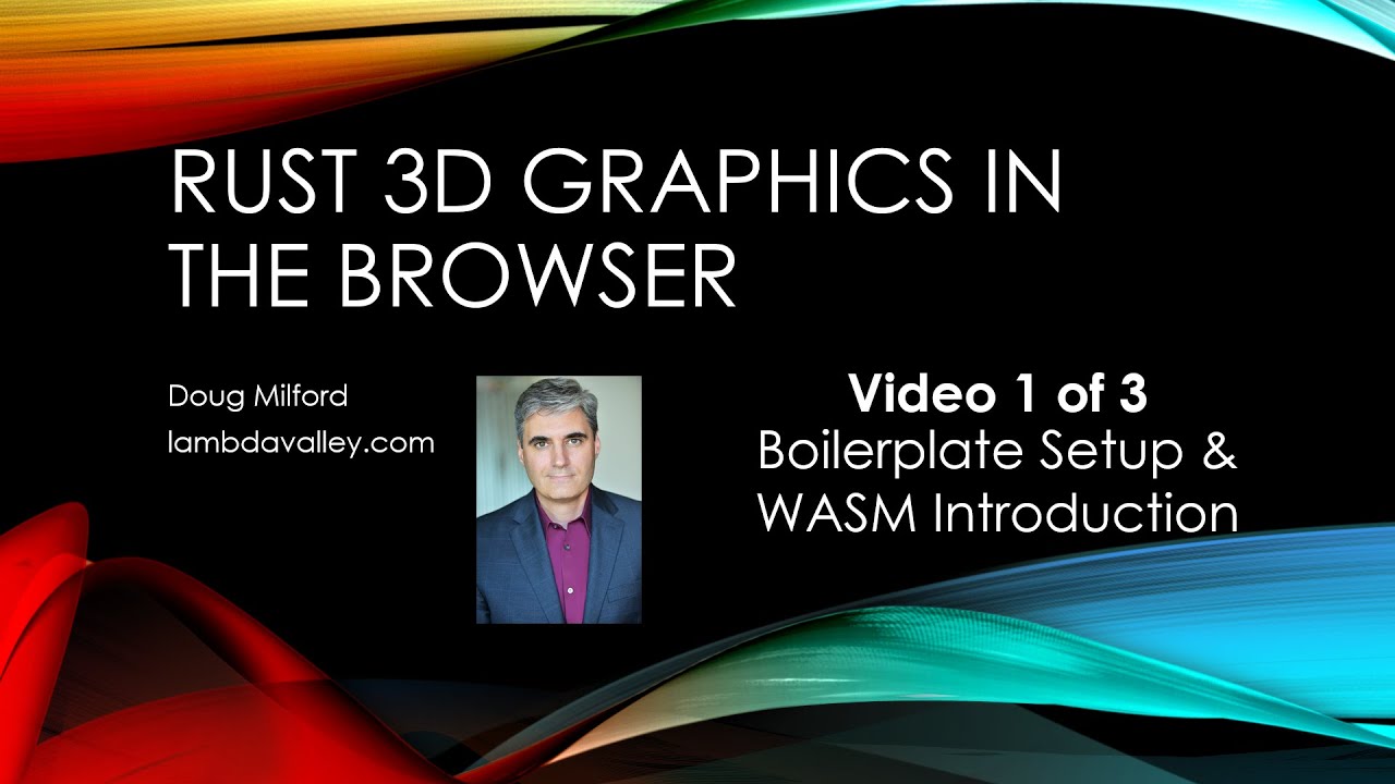 Rust 3D Graphics in the Browser: Boilerplate Setup and WASM Introduction