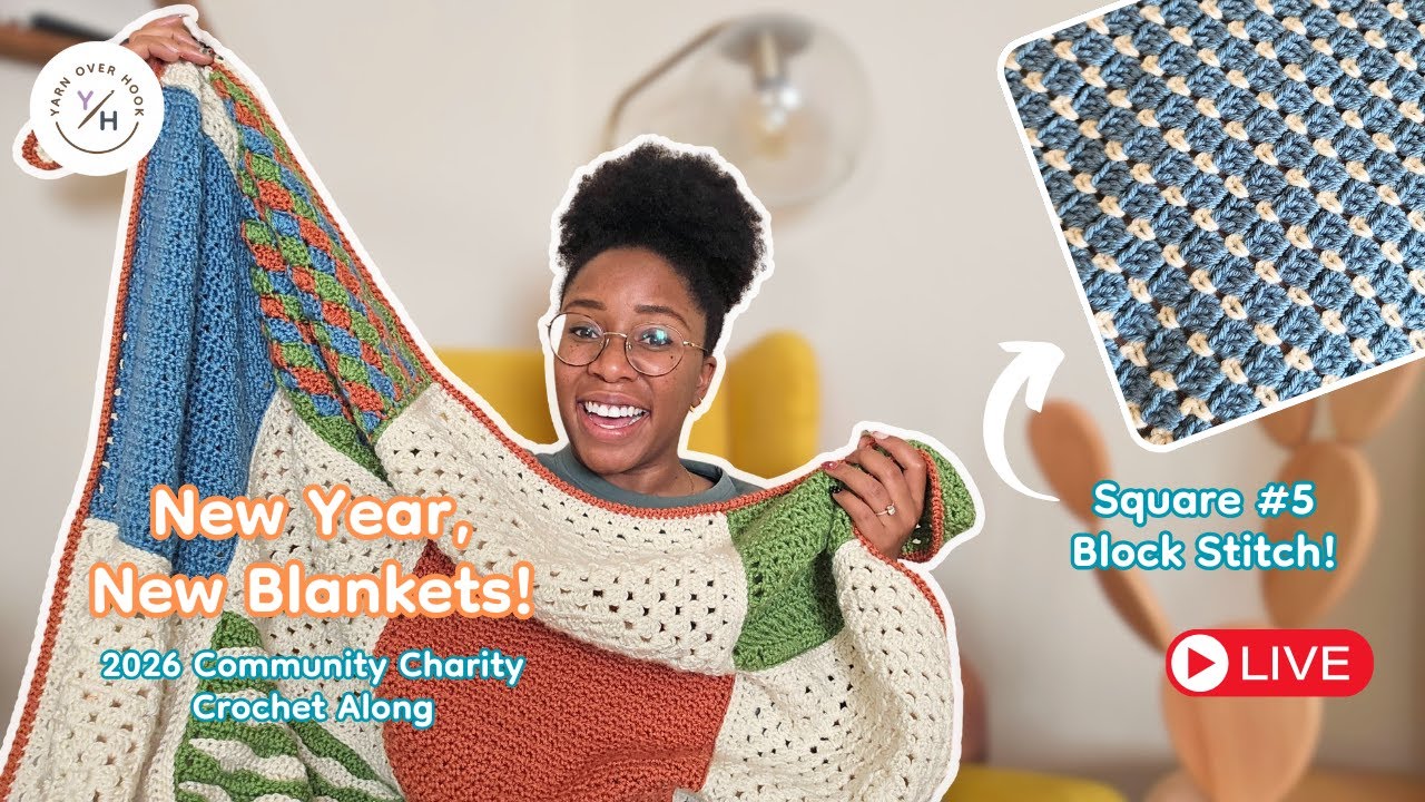 2026 New Year, New Blankets Charity CAL!! Square 5!✨🧶 | Jan 24, 2026  | Learn the Block Stitch