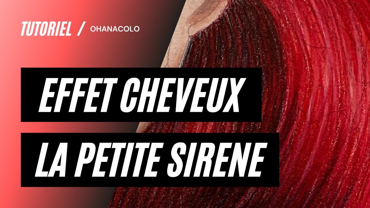 TUTO - EFFET CHEVEUX ARIEL