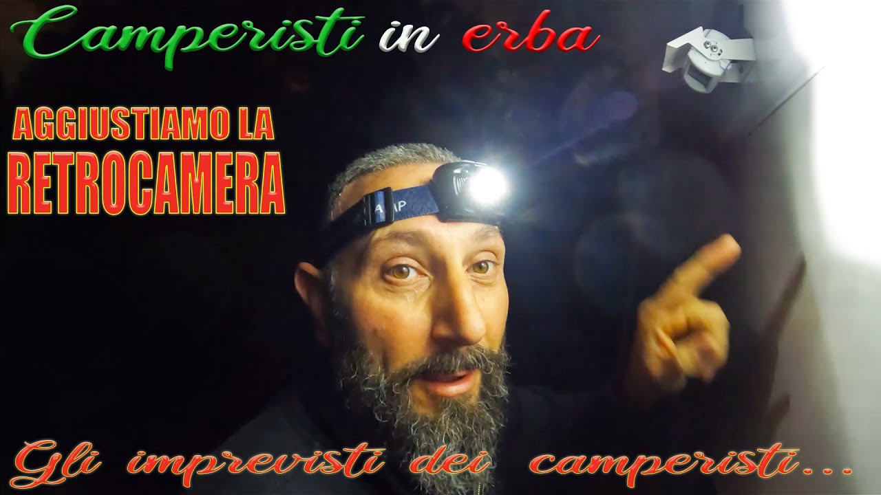 Pulizia interna RETROCAMERA - per la serie - Gli imprevisti dei camperisti!
