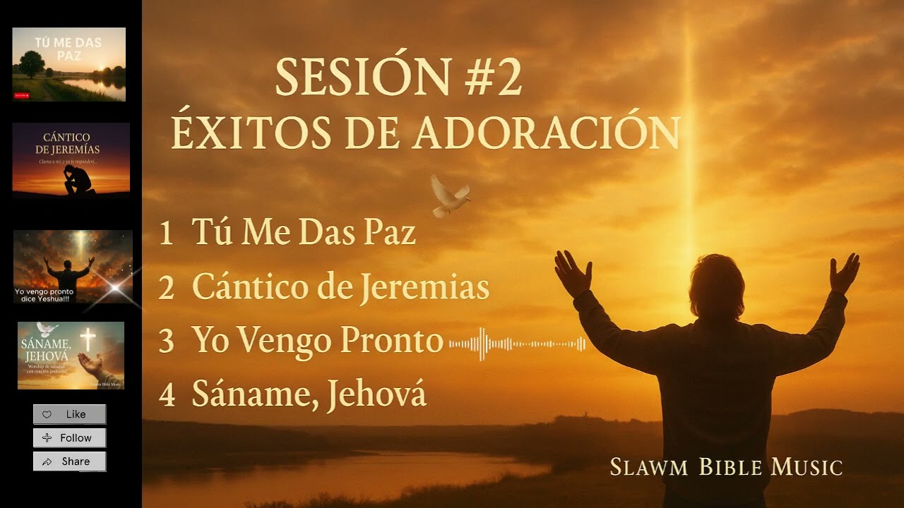 Sesión #2 – Éxitos de Adoración | Slawm Bible Music #músicacristiana