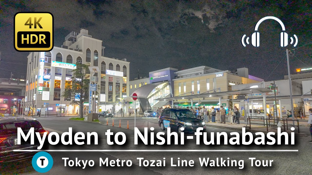 Tokyo Metro Tozai Line Walking Tour – Series Finale: Myoden to Nishi-finabashi [4K/HDR/Binaural]