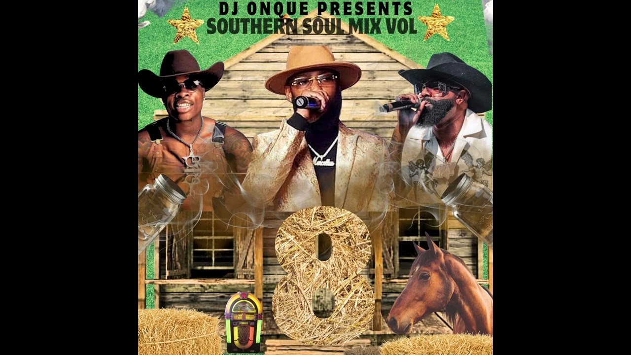 SOUTHERN SOUL BLUES PARTY MIX VOL 8 Dj Onque The Dancing Dj Radio Mix