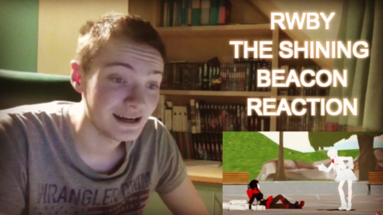RWBY CHAPTER 2: THE SHINING BEACON - REACTION