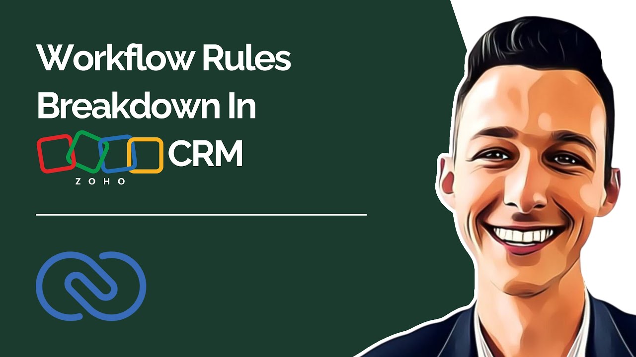 Workflow Rules Breakdown In Zoho CRM
