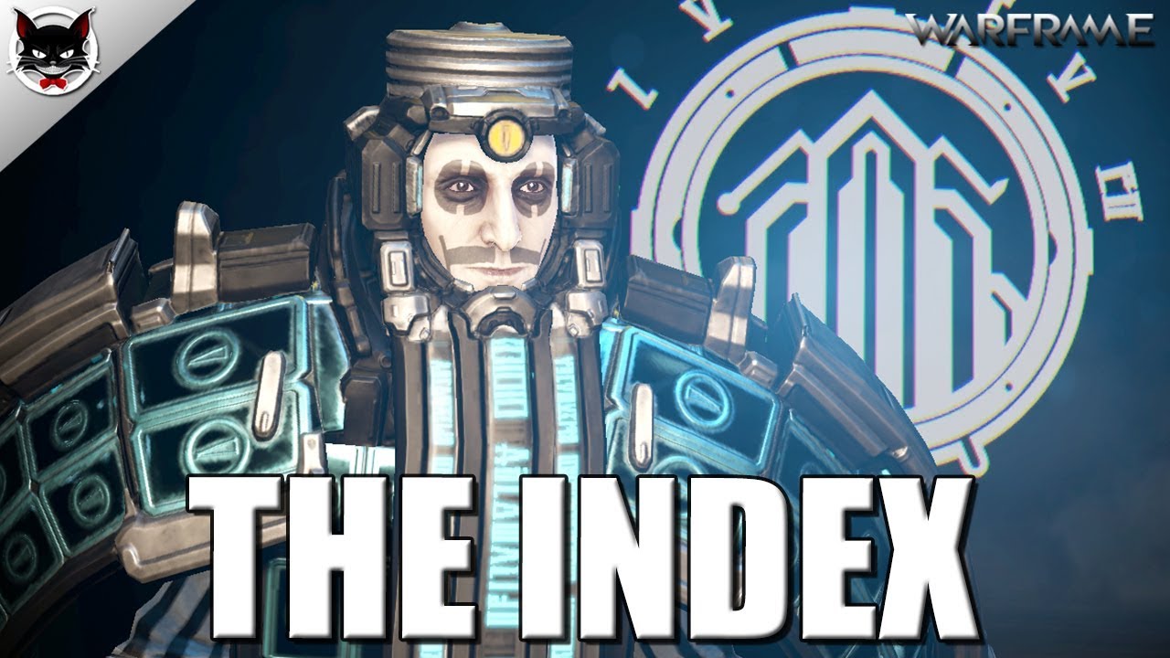 F.Y.I. Warframe - The Index [สวรรค์แห่งการฟาร์ม Credits] : (TS : 23.2) | by ลุงแมว