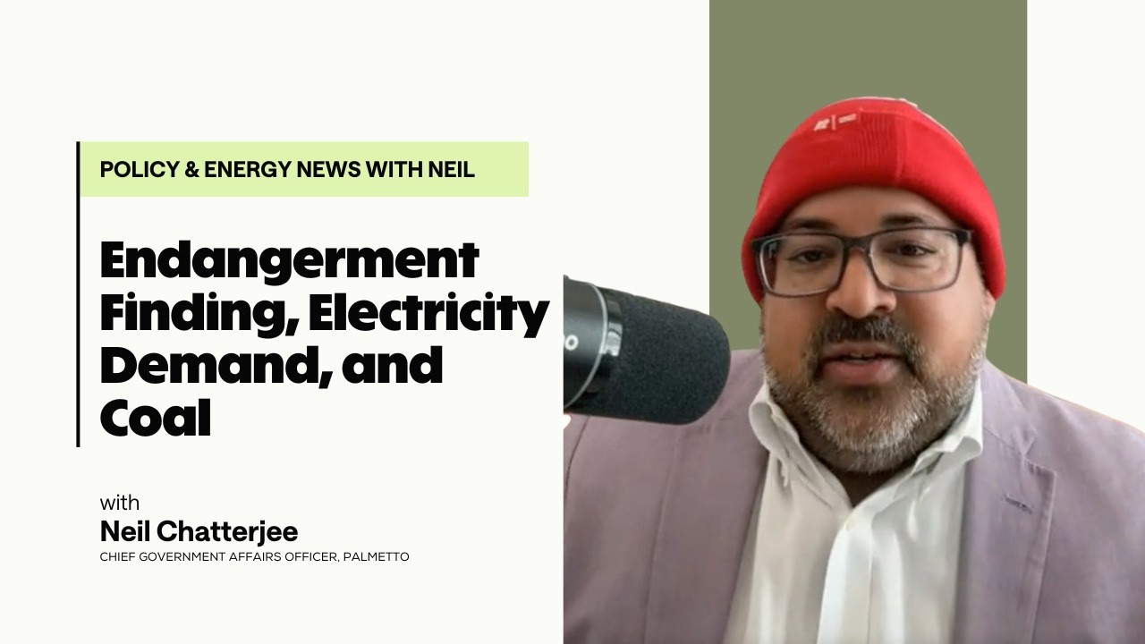 Endangerment Finding, Rising Electricity Demand & Coal | Neil Chatterjee