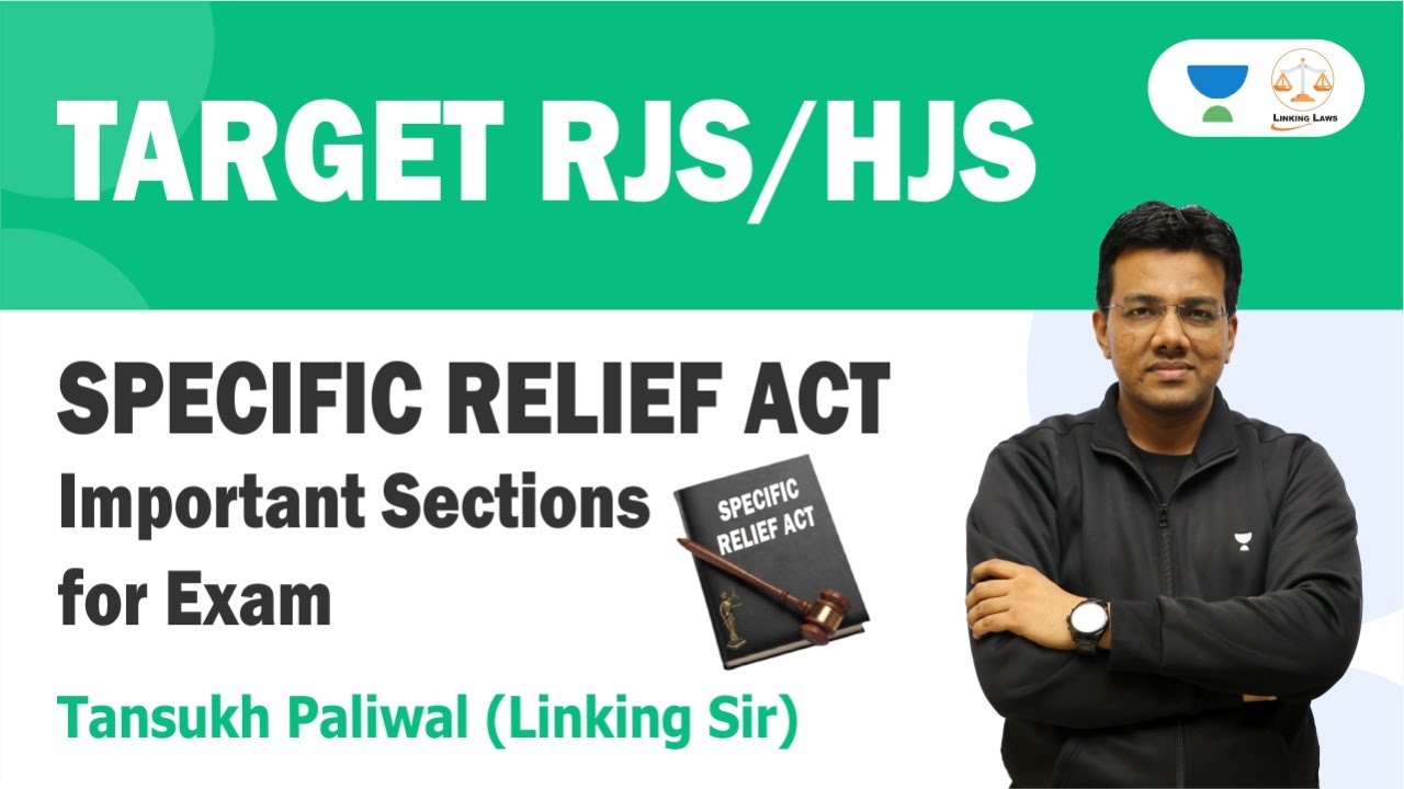 Important Sections of Specific Relief Act | Judiciary Exams