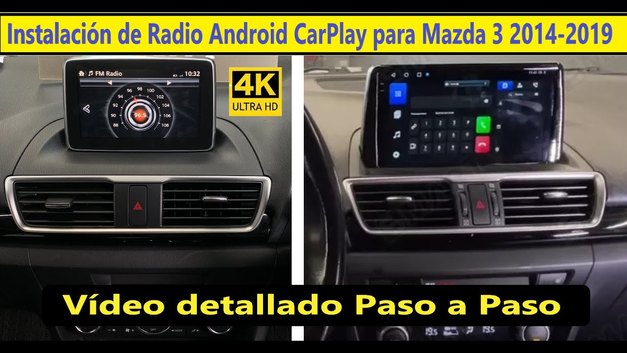 Instalación Radio Android CarPlay para Mazda 3 2014-2019 Tutorial 4K
