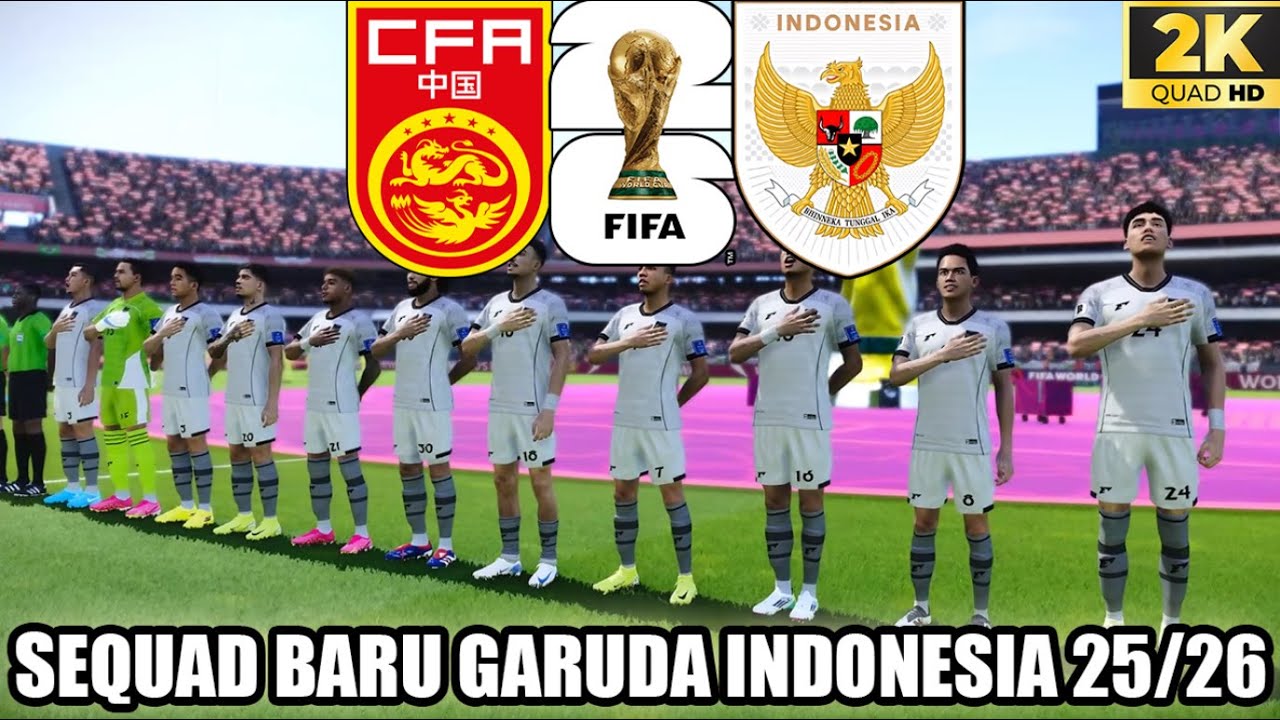 CHINA VS TIMNAS INDONESIA DI PIALA DUNIA 2026 - SEQUAD BARU TIMNAS INDONESIA - JERSEY BARU - PES 2K