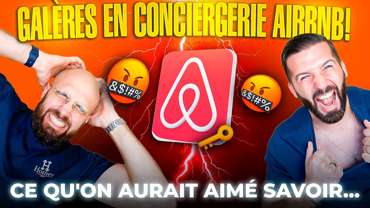 Conciergerie Airbnb : Ce que Personne ne Dit