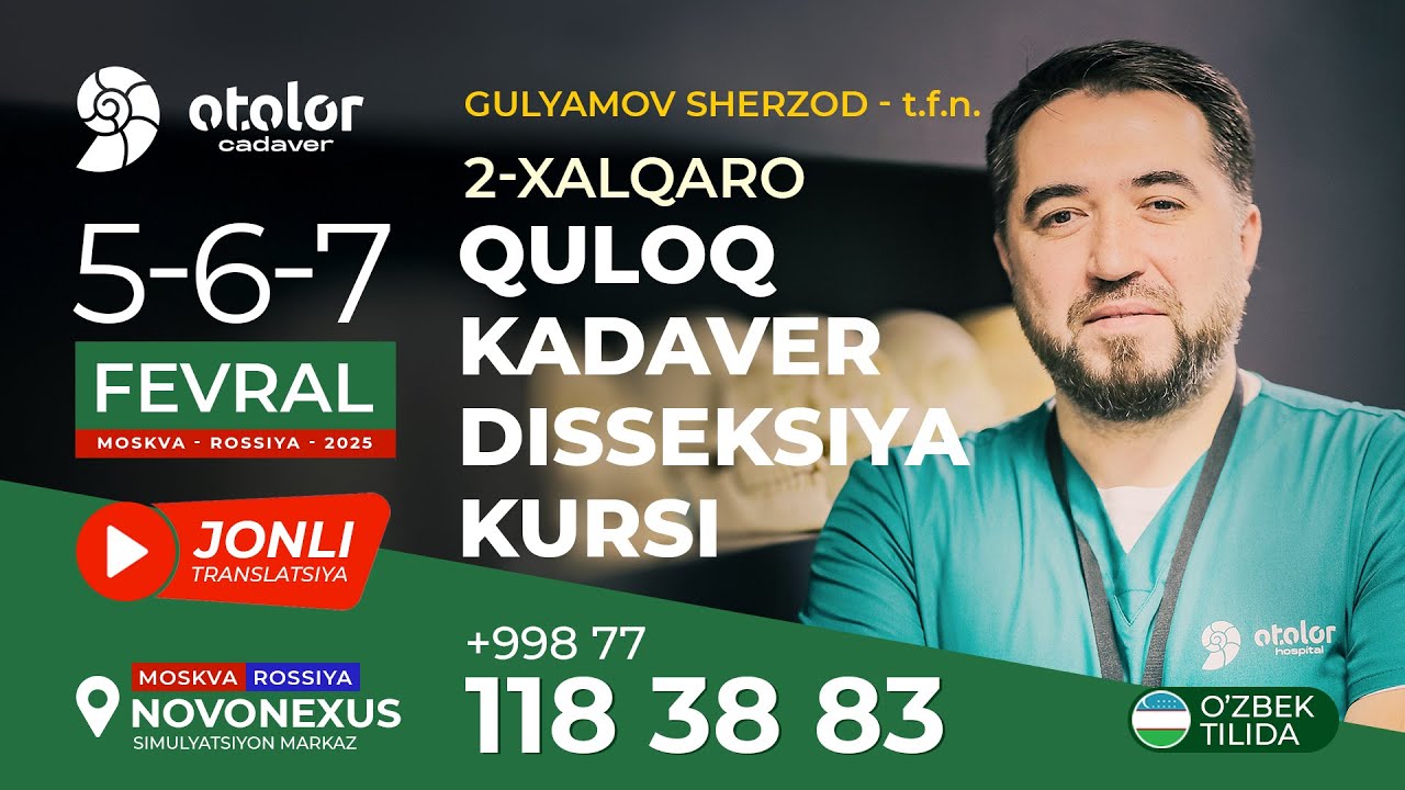 QULOQ KADAVER DISSEKSIYA KURSI - MOSCADAVER - ONLINE TRANSLYATSIYA