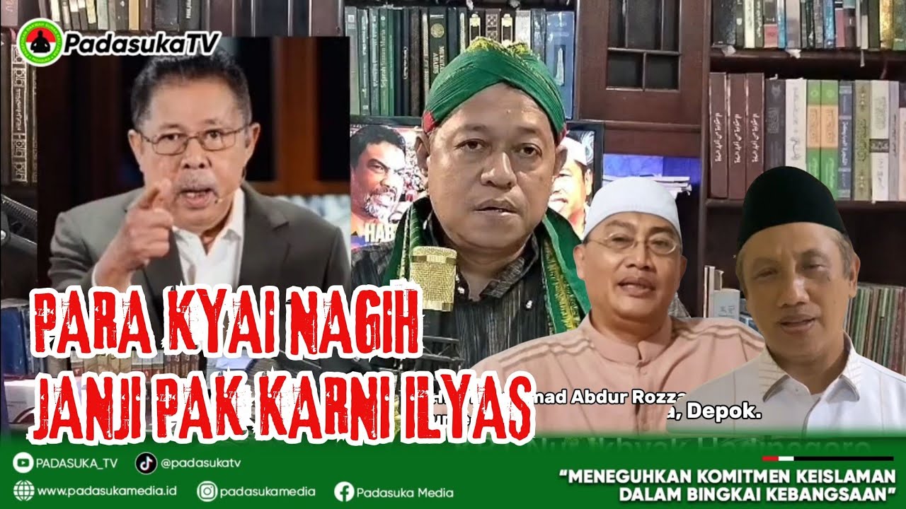 Para Kyai Nagih Janji Pak Karni Ilyas