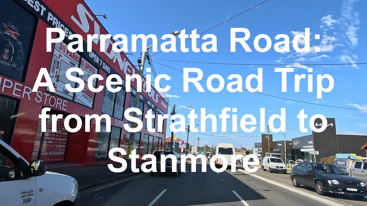 Exploring Sydney's Iconic Parramatta Road: A Scenic Road Trip from Concord Road to Stanmore