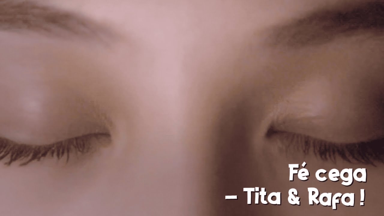 Fé Cega | Tita e Rafa (SóNòS) - Lyric Video