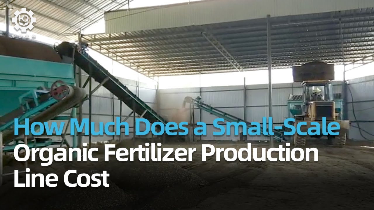 How Much Does a Small-Scale Organic Fertilizer Production Line Cost #manufacturing #fertilizer