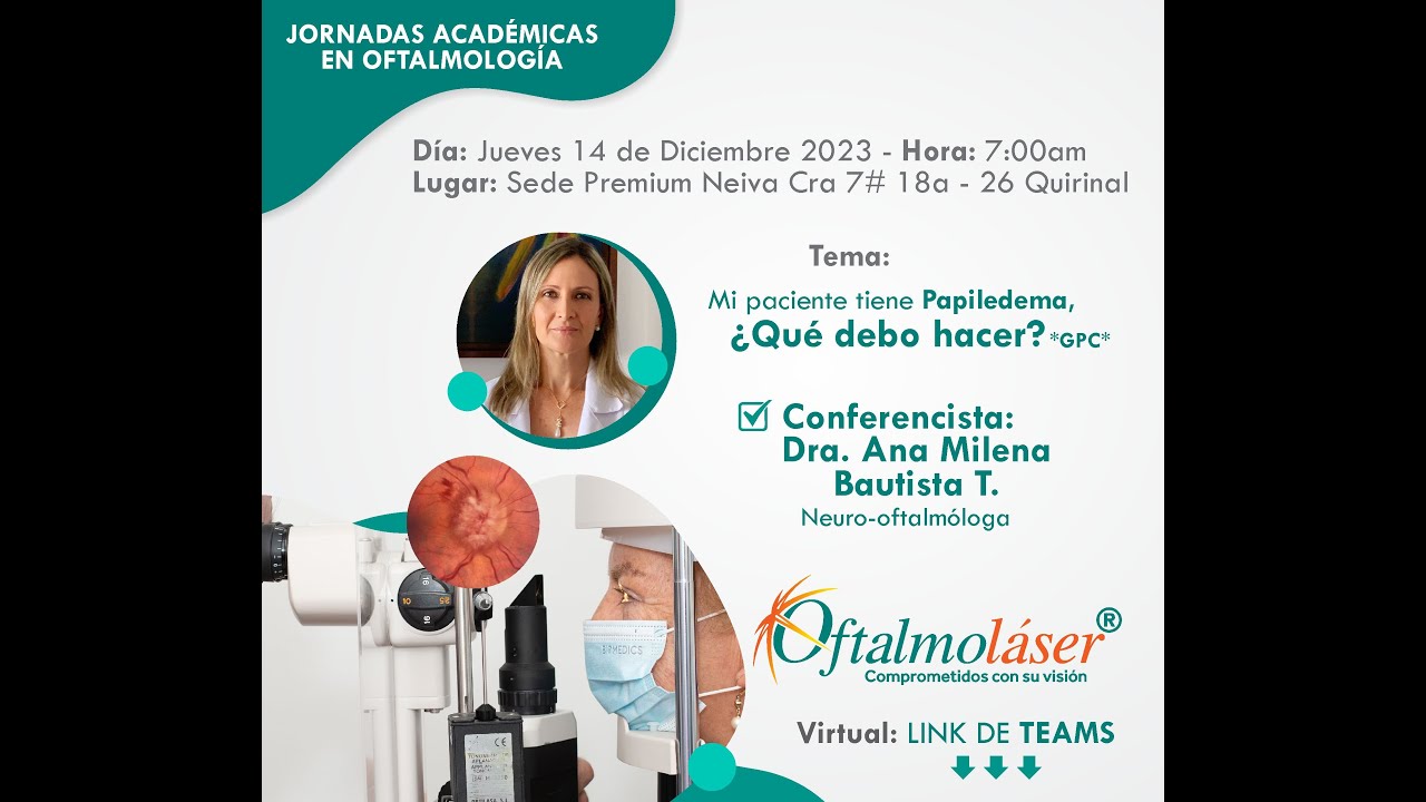 Mi paciente tiene papiledema, ¿Qué debo hacer?