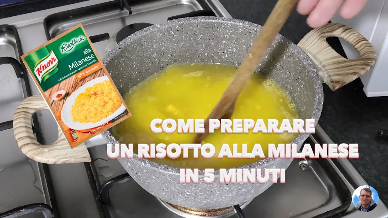 RISOTTO KNORR ALLA MILANESE - PREPARAZIONE IN 5 MINUTI