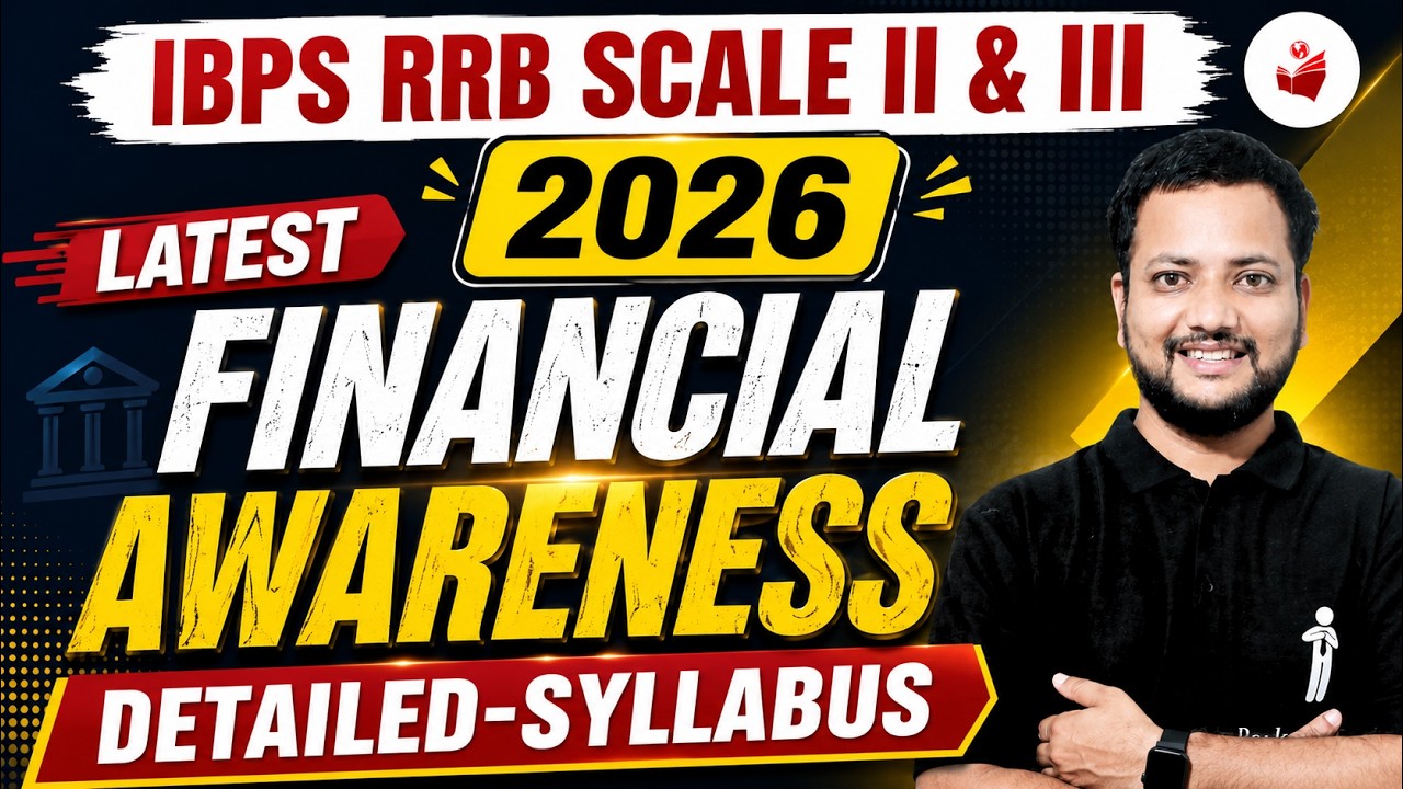 📢 IBPS RRB Scale 2 & 3 | Financial Awareness 2026 Complete Detailed SYLLABUS Guidance 🔥