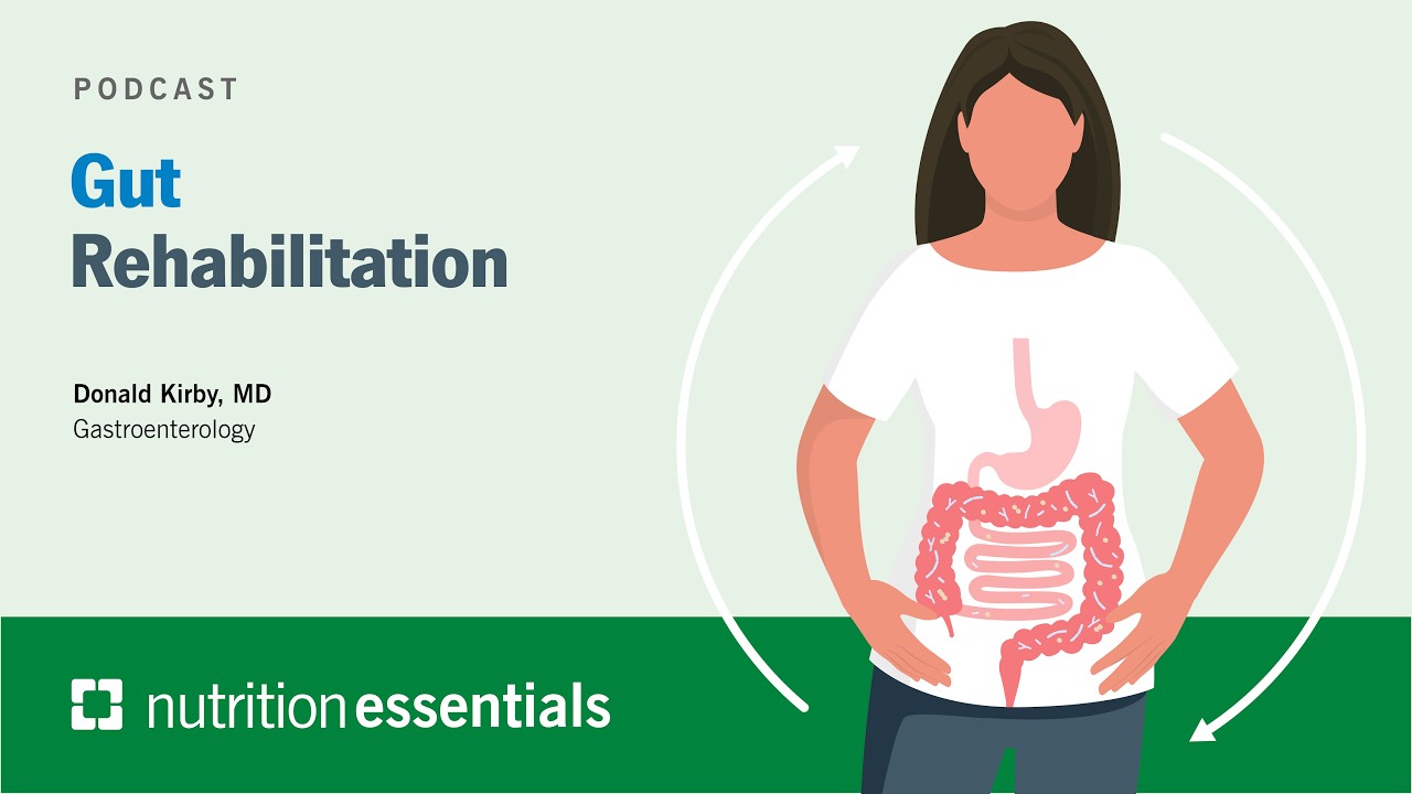 Nutrition Essentials | Gut Rehabilitation