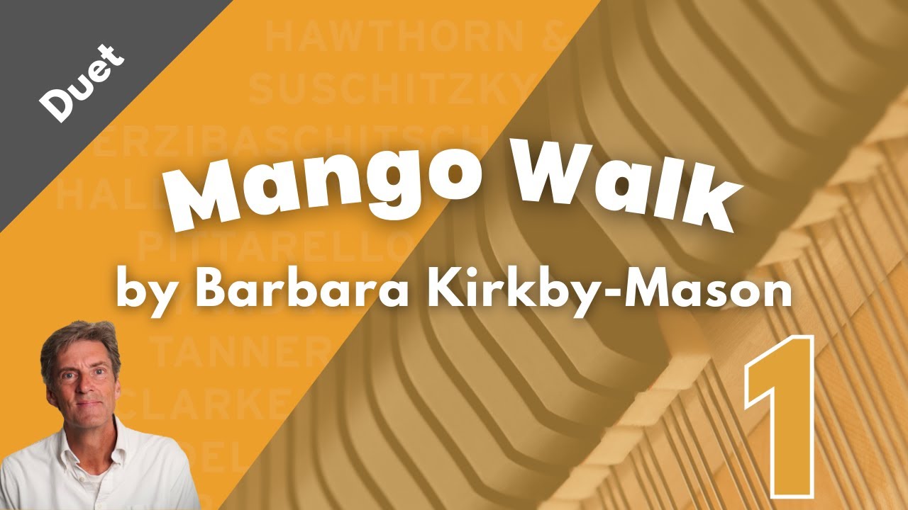 Mango Walk arr. by B. Kirkby-Mason: Trinity Grade 1 Piano (from 2021)