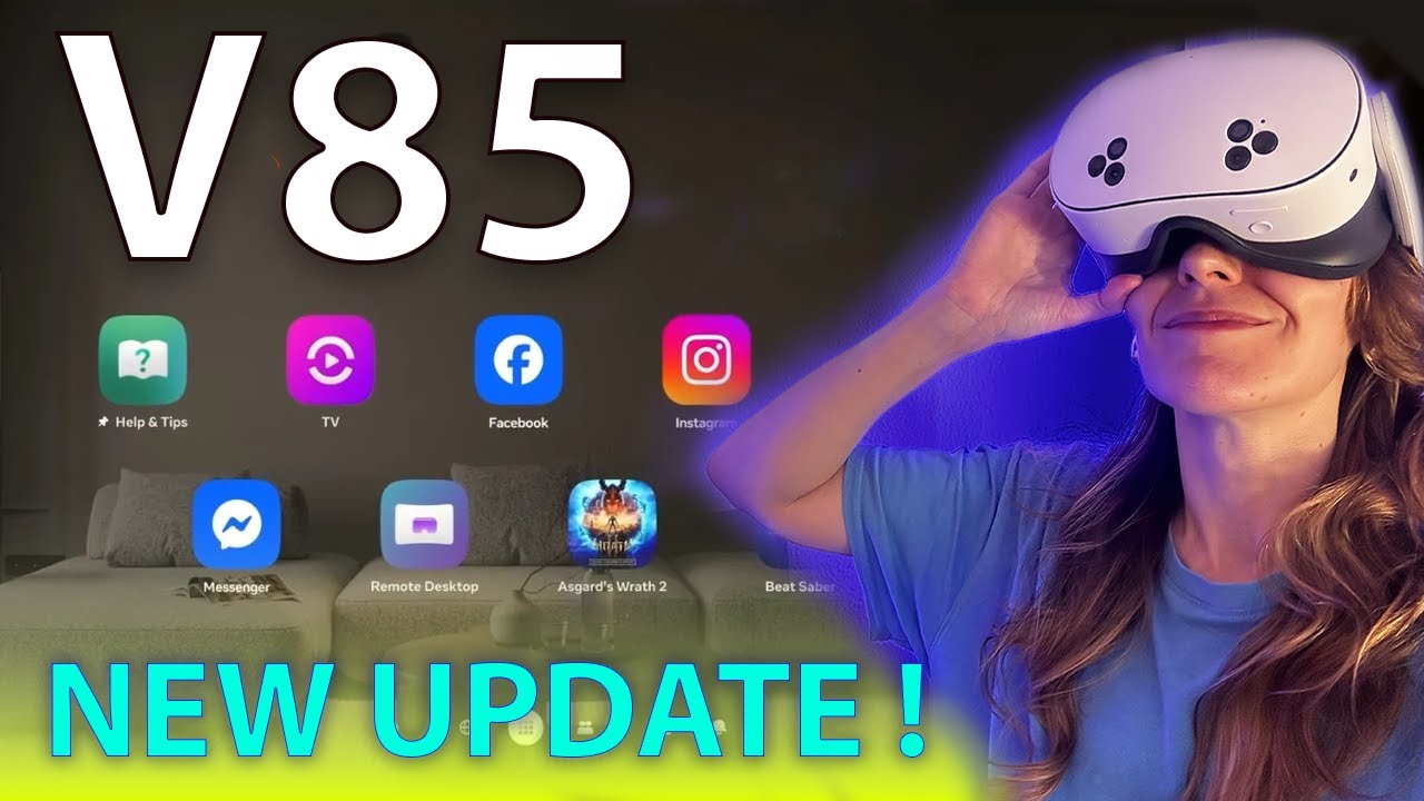 NEW Quest Update v85 (Meta Quest 3 VR) !