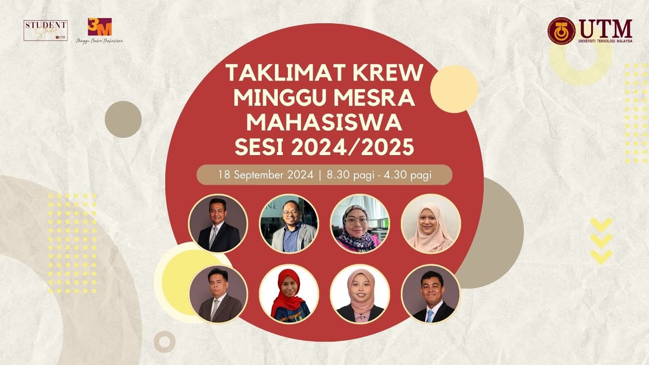 TAKLIMAT KREW MINGGU MESRA MAHASISWA SESI 2024/2025 UTM JOHOR BAHRU