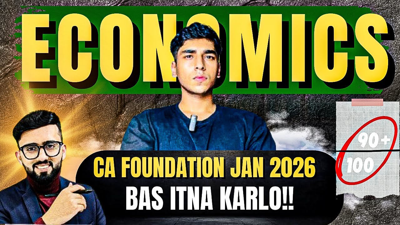 🔥Economics Strategy CA FOUNDATION Jan 2026| 90+ MARKS!!