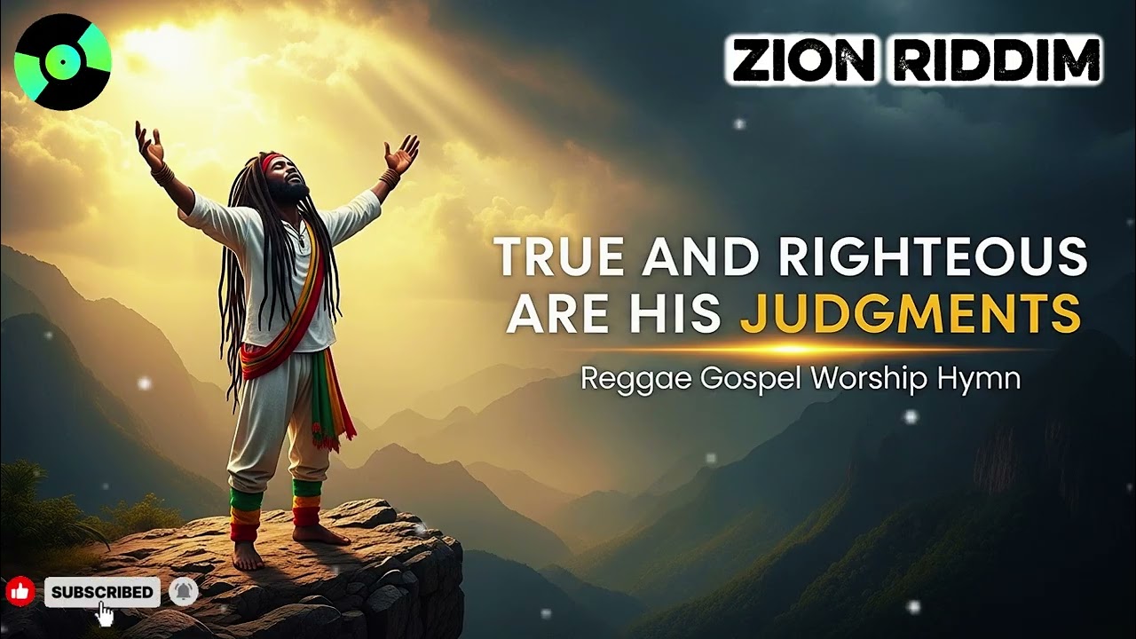True and Righteous Are His Judgments