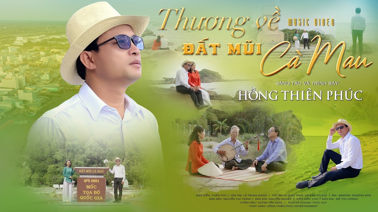 Thương Về Đất Mũi Cà Mau - Hồng Thiên Phúc