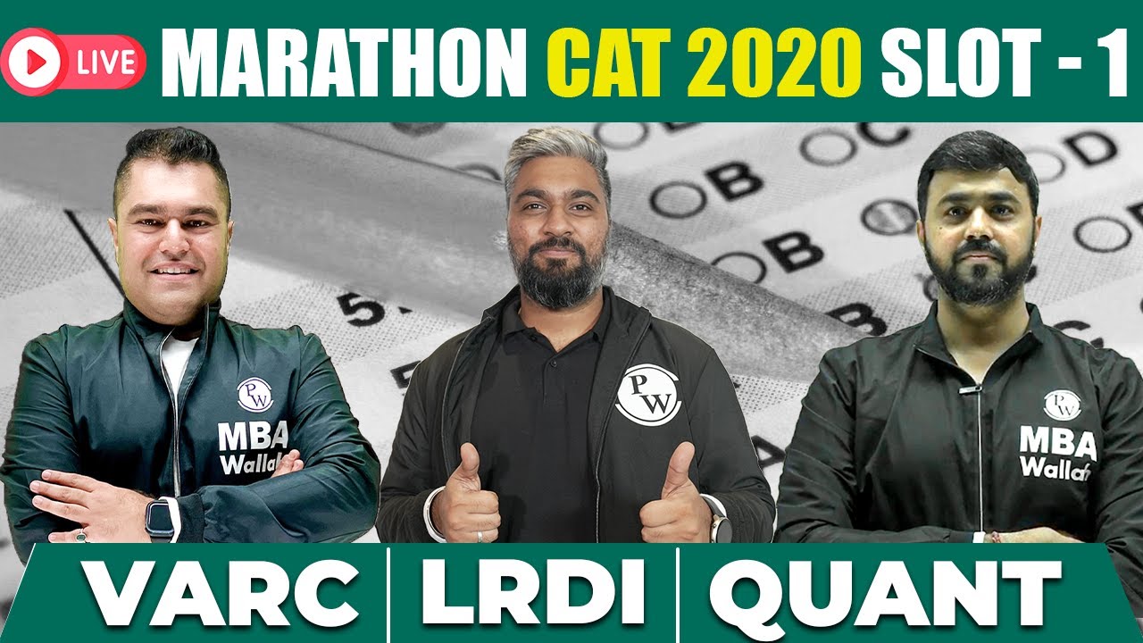LIVE MARATHON CAT 2020 SLOT 1 | CAT 2023 | VARC | QUANT | LRDI | MBA Wallah | Physics Wallah