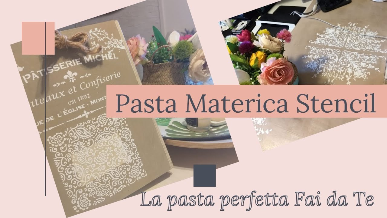 La perfetta Pasta Materica per Stencil Fai da Te 🌸🌿