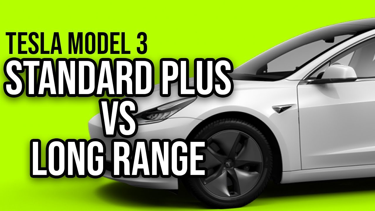 2021 Tesla Model 3: Standard Range Plus vs Long Range